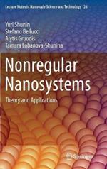 Nonregular Nanosystems: Theory and Applications