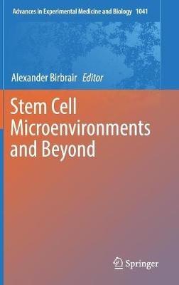 Stem Cell Microenvironments and Beyond - cover