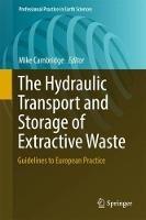 The Hydraulic Transport and Storage of  Extractive Waste: Guidelines to European Practice - cover