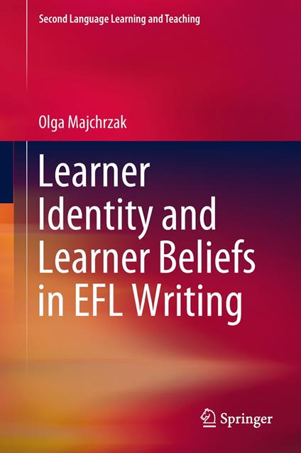 Learner Identity and Learner Beliefs in EFL Writing