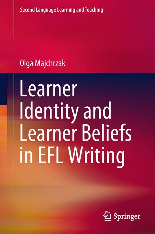 Learner Identity and Learner Beliefs in EFL Writing