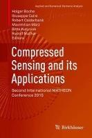 Compressed Sensing and its Applications: Second International MATHEON Conference 2015 - cover