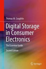Digital Storage in Consumer Electronics: The Essential Guide