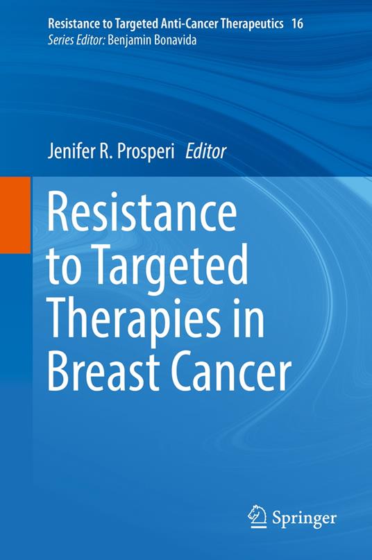 Resistance to Targeted Therapies in Breast Cancer