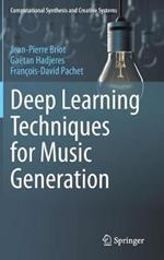 Deep Learning Techniques for Music Generation