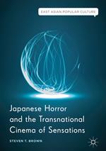 Japanese Horror and the Transnational Cinema of Sensations