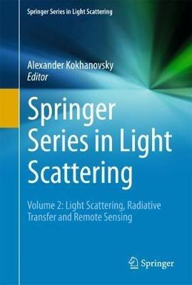 Springer Series in Light Scattering: Volume 2: Light Scattering, Radiative Transfer and Remote Sensing - cover