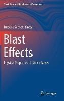 Blast Effects: Physical Properties of Shock Waves - cover
