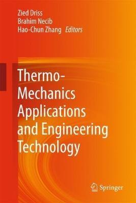 Thermo-Mechanics Applications and Engineering Technology - cover