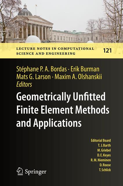 Geometrically Unfitted Finite Element Methods and Applications