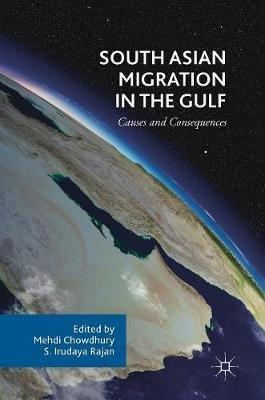 South Asian Migration in the Gulf: Causes and Consequences - cover