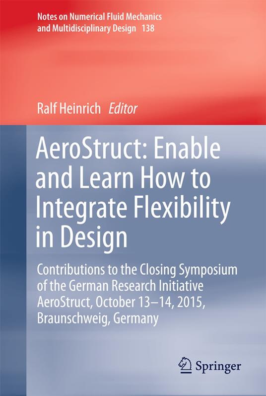 AeroStruct: Enable and Learn How to Integrate Flexibility in Design