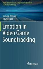 Emotion in Video Game Soundtracking