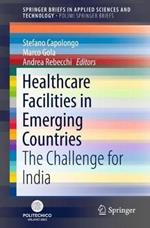 Healthcare Facilities in Emerging Countries: The Challenge for India