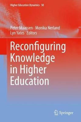 Reconfiguring Knowledge in Higher Education - cover