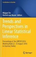 Trends and Perspectives in Linear Statistical Inference: LinStat, Istanbul, August 2016 - cover