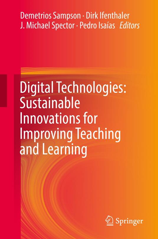 Digital Technologies: Sustainable Innovations for Improving Teaching and Learning