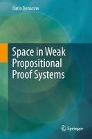 Space in Weak Propositional Proof Systems - Ilario Bonacina - cover