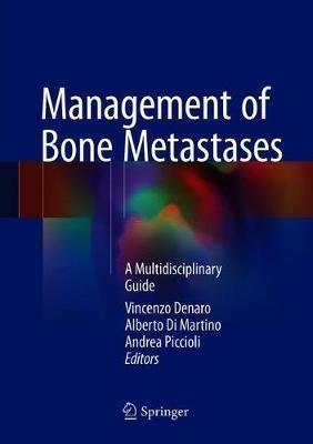 Management of Bone Metastases: A Multidisciplinary Guide - cover