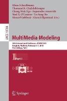 MultiMedia Modeling: 24th International Conference, MMM 2018, Bangkok, Thailand, February 5-7, 2018, Proceedings, Part I - cover