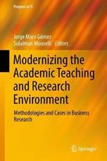 Modernizing the Academic Teaching and Research Environment: Methodologies and Cases in Business Research
