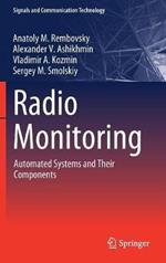 Radio Monitoring: Automated Systems and Their Components