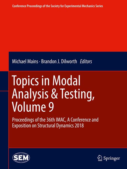 Topics in Modal Analysis & Testing, Volume 9