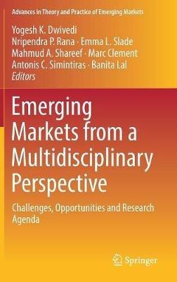 Emerging Markets from a Multidisciplinary Perspective: Challenges, Opportunities and Research Agenda - cover