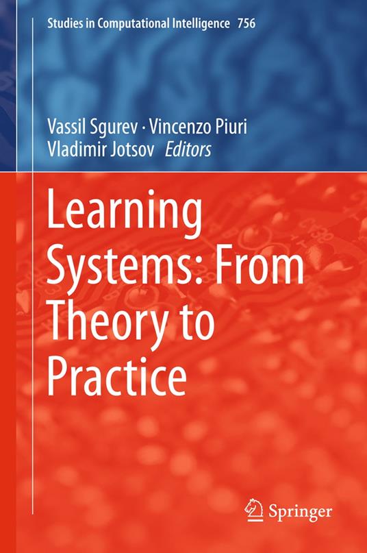 Learning Systems: From Theory to Practice