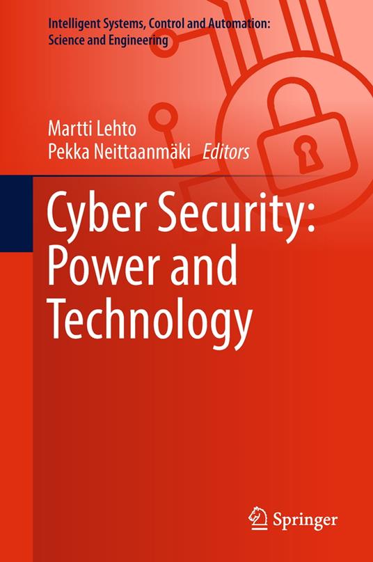 Cyber Security: Power and Technology