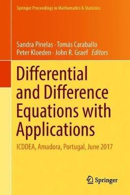 Differential and Difference Equations with Applications: ICDDEA, Amadora, Portugal, June 2017 - cover