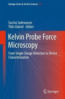 Kelvin Probe Force Microscopy: From Single Charge Detection to Device Characterization - cover