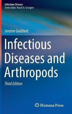 Infectious Diseases and Arthropods - Jerome Goddard - cover