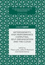 Heterogeneity, High Performance Computing, Self-Organization and the Cloud