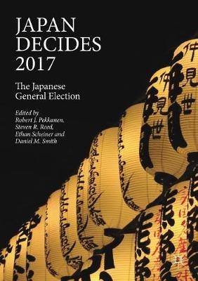 Japan Decides 2017: The Japanese General Election - cover