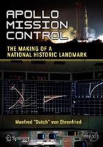 Apollo Mission Control: The Making of a National Historic Landmark