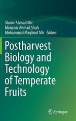 Postharvest Biology and Technology of Temperate Fruits
