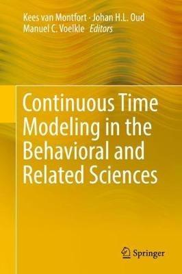 Continuous Time Modeling in the Behavioral and Related Sciences - cover