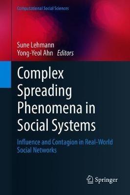Complex Spreading Phenomena in Social Systems: Influence and Contagion in Real-World Social Networks - cover