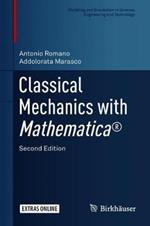 Classical Mechanics with Mathematica (R)