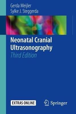 Neonatal Cranial Ultrasonography - Gerda Meijler,Sylke J. Steggerda - cover