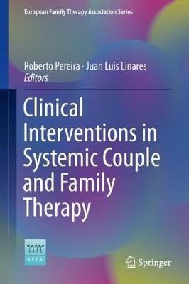 Clinical Interventions in Systemic Couple and Family Therapy - cover