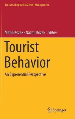Tourist Behavior: An Experiential Perspective - cover