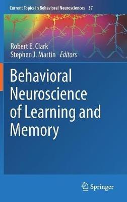 Behavioral Neuroscience of Learning and Memory - cover
