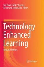 Technology Enhanced Learning: Research Themes