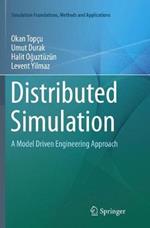 Distributed Simulation: A Model Driven Engineering Approach