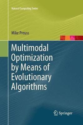 Multimodal Optimization by Means of Evolutionary Algorithms - Mike Preuss - cover