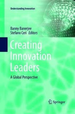 Creating Innovation Leaders: A Global Perspective - cover