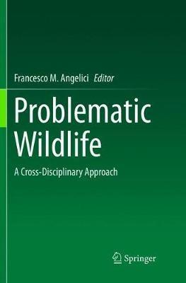 Problematic Wildlife: A Cross-Disciplinary Approach - cover