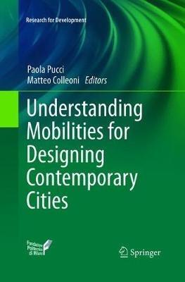 Understanding Mobilities for Designing Contemporary Cities - cover